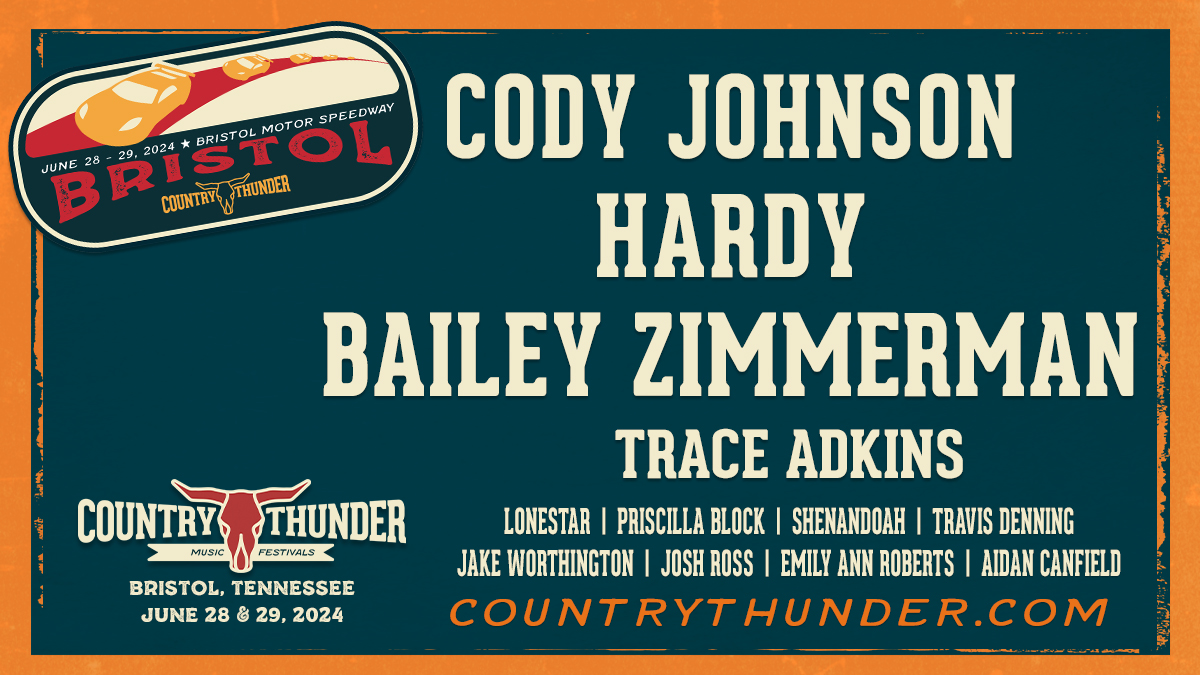 COUNTRY THUNDER BRISTOL UNVEILS STAR-STUDDED LINEUP INCLUDING CODY JOHNSON, HARDY, BAILEY ZIMMERMAN & MORE